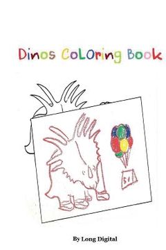 portada Dinos Coloring Book: Easy Draw, Trace and Color Dinosaurs (en Inglés)