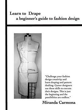 portada Learn to Drape a Beginner's Guide to Fashion Design (in English)