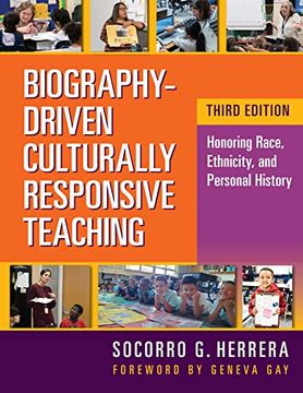 portada Biography-Driven Culturally Responsive Teaching: Honoring Race, Ethnicity, and Personal History (in English)