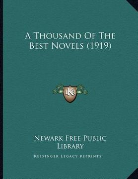 portada a thousand of the best novels (1919) (en Inglés)