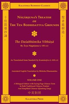 portada Nagarjuna's Treatise on the Ten Bodhisattva Grounds (Bilingual) - Volume One: The Dasabhumika Vibhasa (in English)