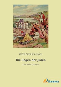 portada Die Sagen der Juden: Die zwölf Stämme (in German)