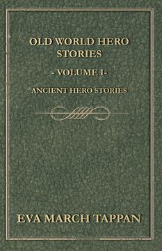 portada Old World Hero Stories - Volume I - Ancient Hero Stories (en Inglés)