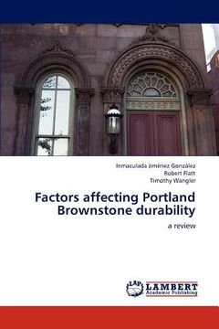 portada factors affecting portland brownstone durability (en Inglés)