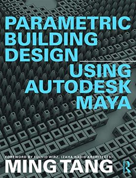 portada Parametric Building Design Using Autodesk Maya (en Inglés)