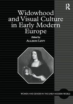portada Widowhood and Visual Culture in Early Modern Europe