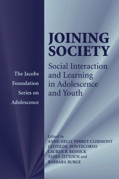 portada Joining Society Paperback: Social Interaction and Learning in Adolescence and Youth (The Jacobs Foundation Series on Adolescence) (in English)