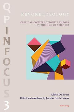 portada Revoke Ideology: Critical Constructionist Theory in the Human Sciences (in English)