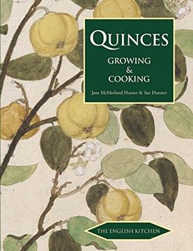 portada Quinces: Growing & Cooking (in English)