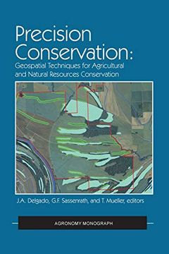 portada Precision Conservation: Goespatial Techniques for Agricultural and Natural Resources Conservation (Agronomy Monographs) (in English)