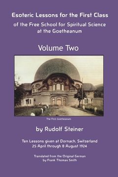 portada Esoteric Lessons for the First Class of the Free School for Spiritual Science at the Goetheanum (in English)