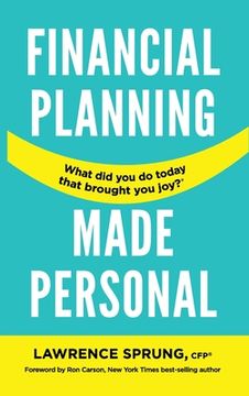 portada Financial Planning Made Personal: How to Create Joy And The Mindset for Success (en Inglés)