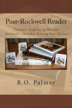portada Post-Rockwell Reader: Vignettes inspired by Norman Rockwell Saturday Evening Post covers (in English)