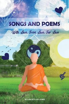 portada Songs and Poems: With Love, From Love, For Love