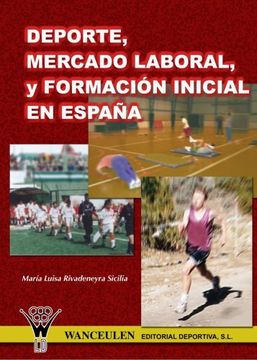 portada Deporte, Mercado Lanoral y Formacion Inicial en España (in Spanish)