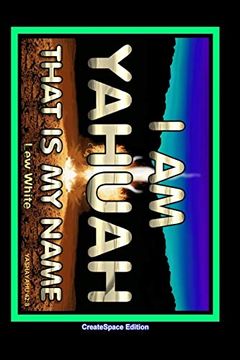 portada I am Yahuah: That is my Name (en Inglés)