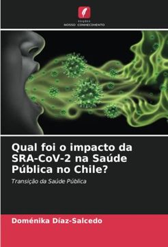 portada Qual foi o Impacto da Sra-Cov-2 na Saúde Pública no Chile?  Transição da Saúde Pública