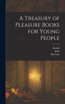 portada A Treasury of Pleasure Books for Young People (en Inglés)