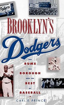 portada Brooklyn's Dodgers: The Bums, the Borough, and the Best of Baseball, 1947-1957 (en Inglés)