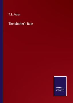 portada The Mother's Rule (in English)