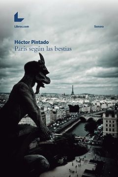 portada París según las bestias (Sonora) (Spanish Edition)