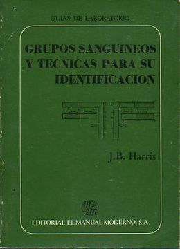 portada grupos sanguíneos y técnicas para su identificación. 1ª edición.
