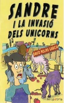 portada Sandre i la Invasió Dels Unicorns