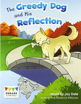 portada The Greedy dog and his Reflection (Engage Literacy Turquoise) (in English)