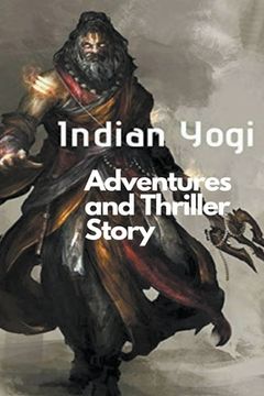 portada Indian Yogi: Adventures and Thriller Story (en Inglés)