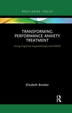 portada Transforming Performance Anxiety Treatment (Routledge Focus on Mental Health) (en Inglés)
