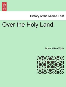 portada over the holy land. (in English)