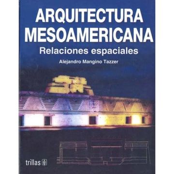 portada Arquitectura Mesoamericana (in Spanish)