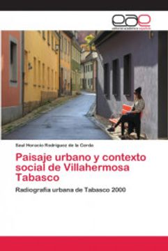 portada Paisaje Urbano y Contexto Social de Villahermosa Tabasco