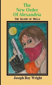 portada The New Order of Alexandria Part one: The Island of Hella (in English)