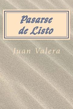 portada Pasarse de Listo (Spanish) Edition