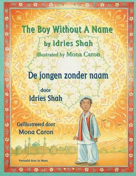 portada The Boy without a Name / De jongen zonder naam: Bilingual English-Dutch Edition / Tweetalige Engels-Nederlands editie (en Inglés)