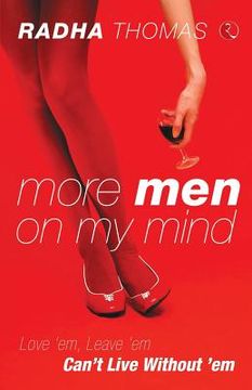 portada More men on my Mind: Love 'em, Leave 'em, Can't Live Without 'em (en Inglés)
