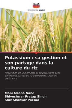 portada Potassium: sa gestion et son partage dans la culture du riz (en Francés)