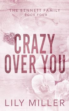 portada Crazy Over You (en Inglés)