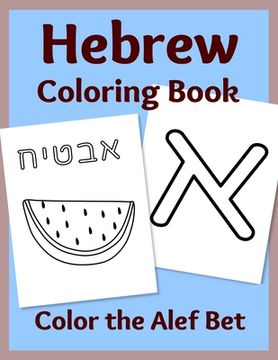 portada Hebrew Coloring Book: Color the Alef Bet 