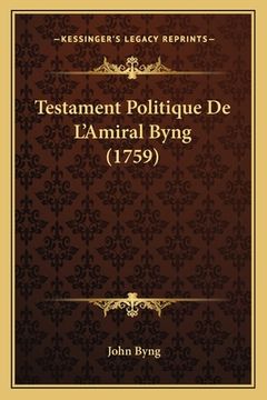 portada Testament Politique De L'Amiral Byng (1759) (en Francés)