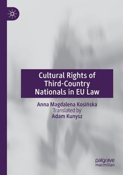 portada Cultural Rights of Third-Country Nationals in EU Law (en Inglés)