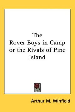 portada the rover boys in camp or the rivals of pine island (in English)