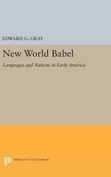 portada New World Babel: Languages and Nations in Early America (Princeton Legacy Library) (en Inglés)