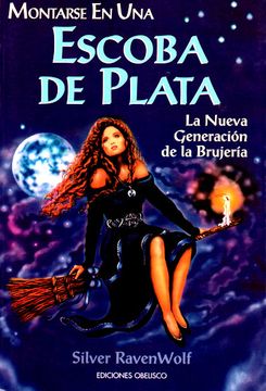 portada Montarse en una Escoba de Plata