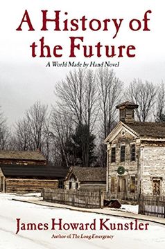 portada A History of the Future: A World Made By Hand Novel