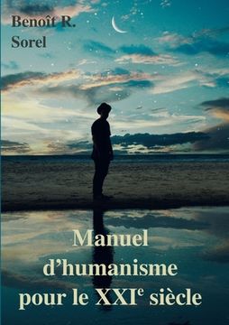 portada Manuel d'humanisme pour le 21e siècle (en Francés)