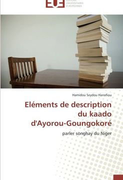 portada Eléments de description du kaado  d'Ayorou-Goungokoré: parler songhay du Niger
