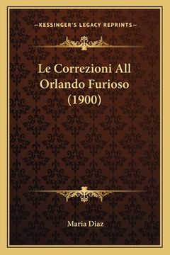 portada Le Correzioni All Orlando Furioso (1900) (en Italiano)