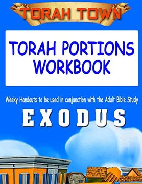 portada Torah Town Torah Portions Workbook Exodus: Torah Town Torah Portions Workbook Exodus (en Inglés)